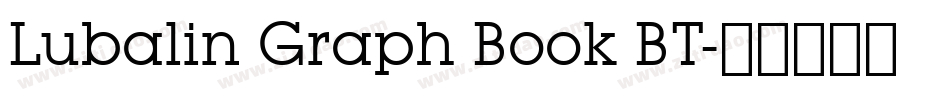 Lubalin Graph Book BT字体转换